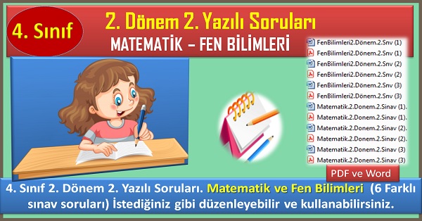 4. Sınıf 2. Dönem 2. Yazılı soruları  MATEMATİK - FEN BİLİMLERİ