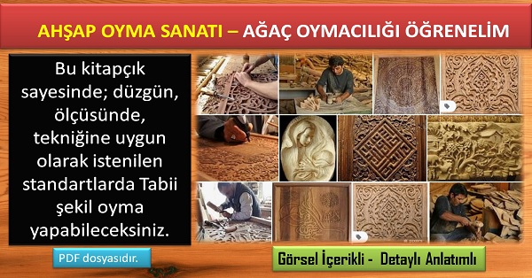 Ahşap oyma sanatı - Ağaç oymacılığı öğrenelim