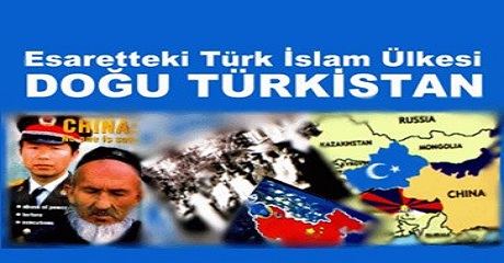 Esaretteki Türk İslam ülkesi Doğu Türkistan