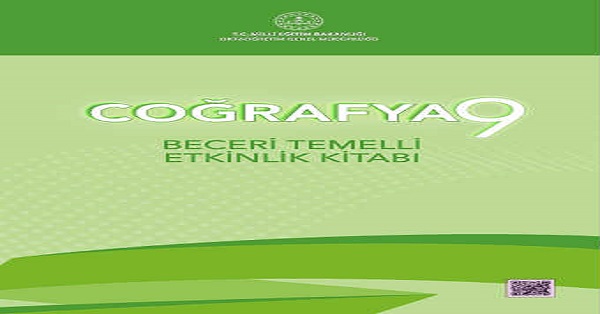 9.Sınıf Coğrafya Beceri Temelli Etkinlik Kitabı. PDF İNDİR
