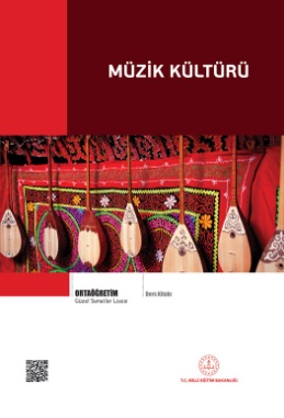 Güzel Sanatlar Lisesi 11.Sınıf Müzik Kültürü Ders Kitabı. PDF İNDİR