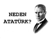 Neden Atatürk
