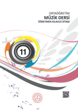 11.Sınıf Müzik Dersi Öğretmen Kılavuz Kitabı (MEB) PDF İNDİR
