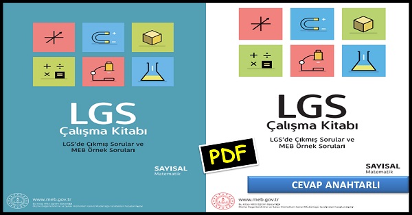 LGS Çalışma Kitabı SAYISAL Matematik. Cevap Anahtarlı (MEB) PDF İNDİR.