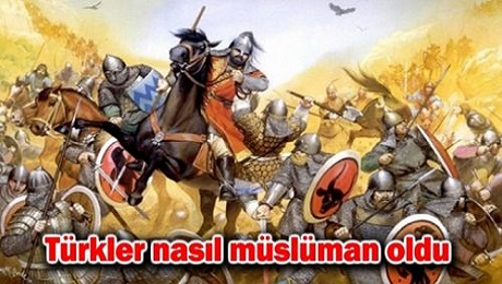 Türklerin İslamiyeti Kabulu