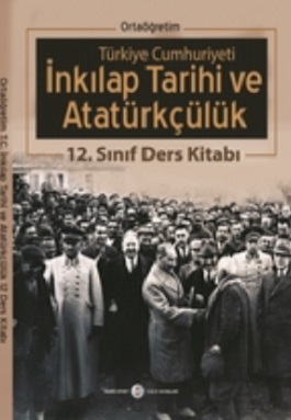 12.Sınıf Türkiye Cumhuriyeti  İnkılap Tarihi ve Atatürkçülük Ders Kitabı (SEMİH Ofset) PDF İNDİR