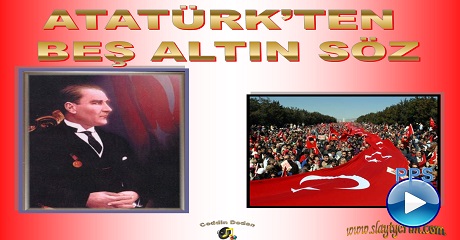 Atatürk'den 5 altın öğüt