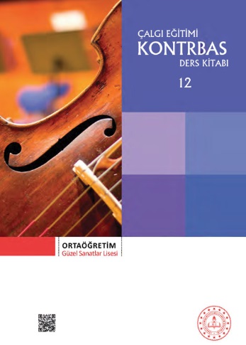 Güzel Sanatlar Lisesi 12.Sınıf Çalgı Eğitimi KONTRBAS Ders Kitabı. PDF İNDİR