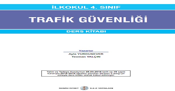 4. Sınıf Trafik Güvenliği Ders Kitabı (Semih Yayınları) PDF İNDİR