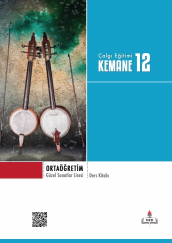 Güzel Sanatlar Lisesi 12.Sınıf Çalgı Eğitimi KEMANE  Ders Kitabı. PDF İNDİR