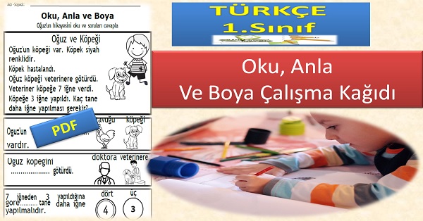 1. Sınıf Türkçe Oku, Anla Ve Boya Çalışma Kağıdı