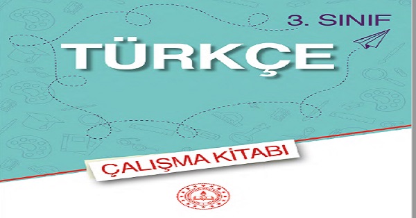 3.Sınıf Türkçe Bakanlık Destek Kitabı Öğrenci Çalışma Kitabı PDF İNDİR
