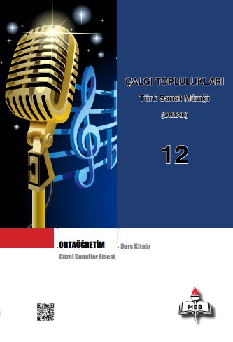 Güzel Sanatlar Lisesi 12.Sınıf Çalgı Toplulukları TSM (Ortak) Ders Kitabı. PDF İNDİR