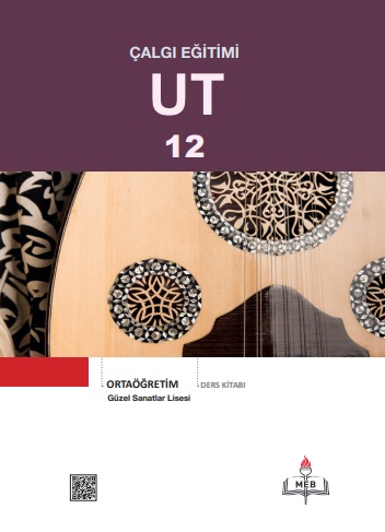 Güzel Sanatlar Lisesi 12.Sınıf Çalgı Eğitimi UT Ders Kitabı. PDF İNDİR