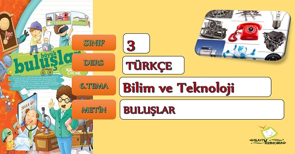 3. Sınıf Türkçe Buluşlar Metni Ders İşleniş Sunusu